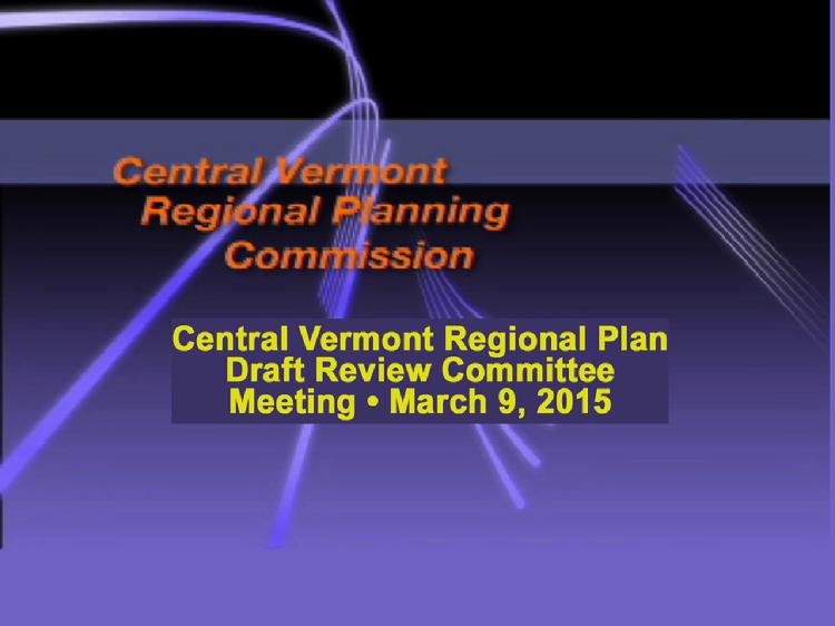 CVRPC Central VT Regional Plan Draft Review Committee Meeting March 9, 2015  The Central Vermont Regional Planning Commission meeting of the Central VT Regional Plan Draft Review Committee discussing the Future Land Use map. Peter Gregory, Executive Director of the Two Rivers-Ottauquechee Regional Commission related their experience with the process they used for their regional plan. Also discussed by the participants were concerns about the details of the land use map and impacts on future development. Meeting held at the Capstone Community Action building in Barre, VT on March 9, 2015. View at: https://vimeopro.com/vtvt/cvrpc/video/121770675